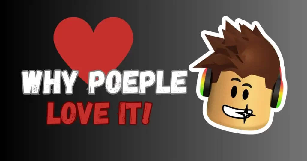 Why people love Roblox