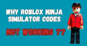 Why Roblox Ninja Fighting Simulator Codes not working